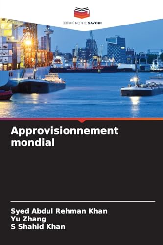 Approvisionnement mondial: DE von Editions Notre Savoir