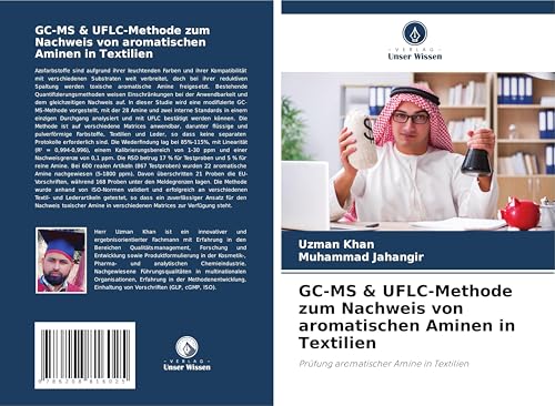 GC-MS & UFLC-Methode zum Nachweis von aromatischen Aminen in Textilien: Prüfung aromatischer Amine in Textilien von Verlag Unser Wissen