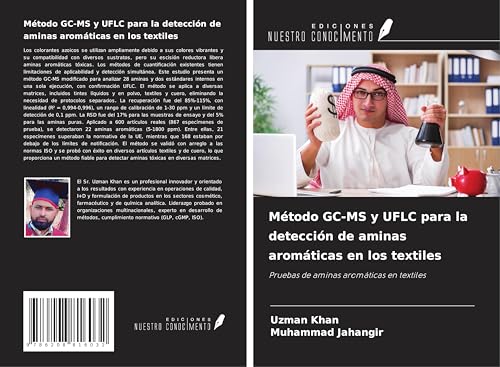 Método GC-MS y UFLC para la detección de aminas aromáticas en los textiles: Pruebas de aminas aromáticas en textiles von Ediciones Nuestro Conocimiento