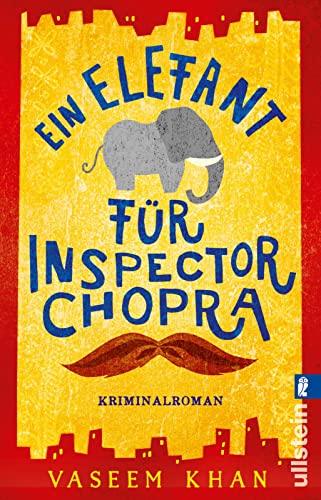 Ein Elefant für Inspector Chopra: Kriminalroman Ein Elefant für Inspector Chopra: Kriminalroman