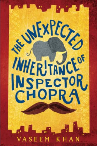 The Unexpected Inheritance of Inspector Chopra (A Baby Ganesh Agency Investigation, 1, Band 1) von Orbit