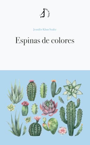 Espinas de colores (Narrativa) von Talón de Aquiles