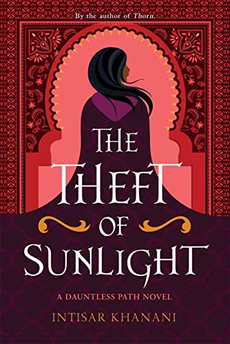 The Theft of Sunlight (Dauntless Path) von BONNIER