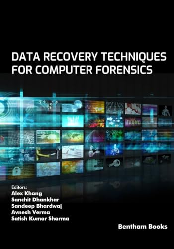 Data Recovery Techniques for Computer Forensics von Bentham Science Publishers