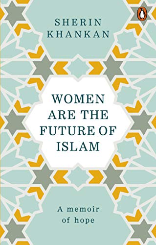 Women are the Future of Islam von Rider