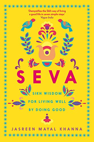 Seva: Sikh wisdom for living well by doing good (Serpent's Tail Classics) von Souvenir Press