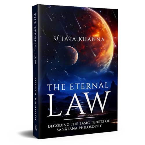 The Eternal Law: Decoding The Basic Tenets Of Sanātana Philosophy von White Falcon Publishing