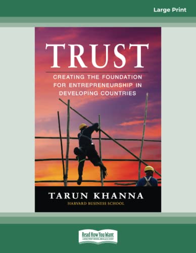 Trust: Creating the Foundation for Entrepreneurship in Developing Countries von ReadHowYouWant