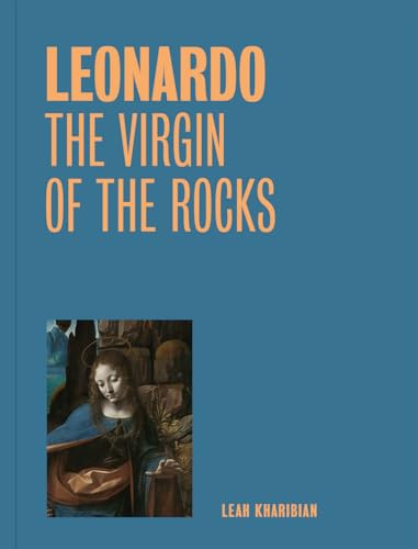 Leonardo: The Virgin of the Rocks (One Painting, One Story) von National Gallery Company Ltd