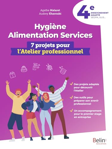 Hygiène alimentation services 4e - 7 projets pour l'atelier professionnel von BELIN EDUCATION