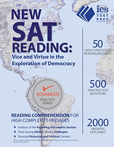 New SAT Reading: Vice and Virtue in the Exploration of Democracy (Advanced Practice Series)