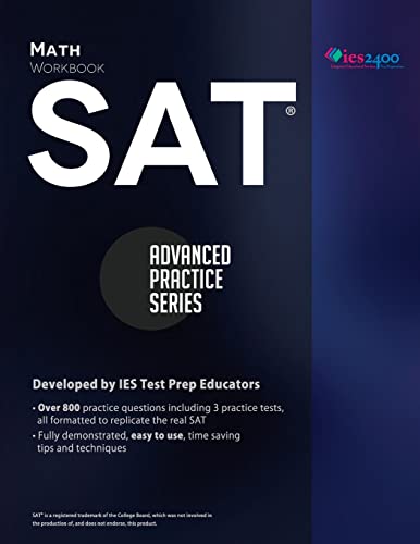 SAT Math Workbook (Advanced Practice Series, Band 3)