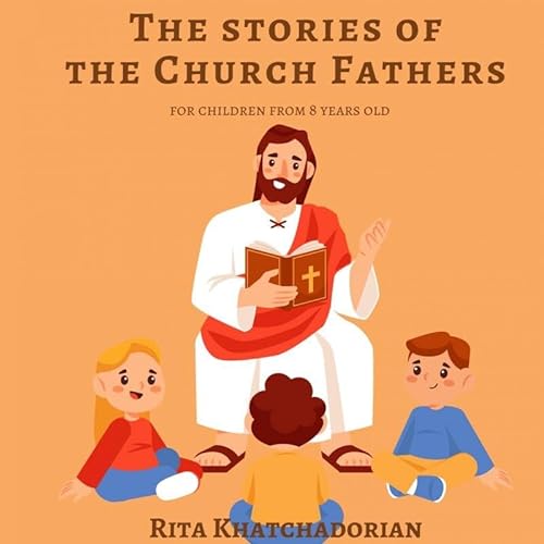 The stories of the Church Fathers von Brave New Books
