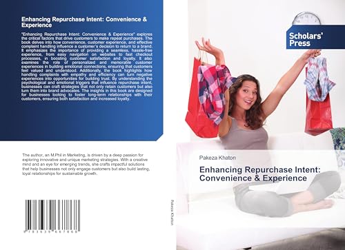 Enhancing Repurchase Intent: Convenience & Experience: DE Enhancing Repurchase Intent: Convenience & Experience: DE von Scholars' Press
