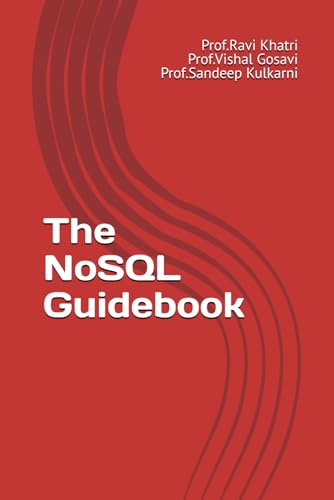 The NoSQL Guidebook von Independently published