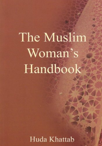 The Muslim Woman's Handbook (Islamic society)