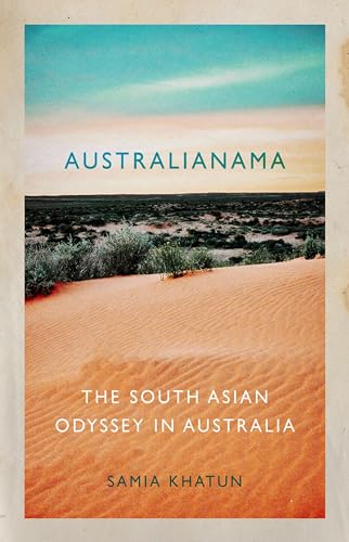 Australianama: The South Asian Odyssey in Australia