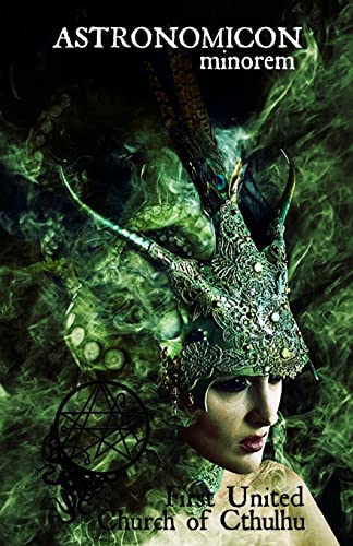 Astronomicon minorem - DMT, Cthulhu and You: First United Church of Cthulhu von CREATESPACE