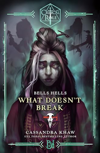 Critical Role: Bells Hells--What Doesn't Break von Random House Books for Young Readers