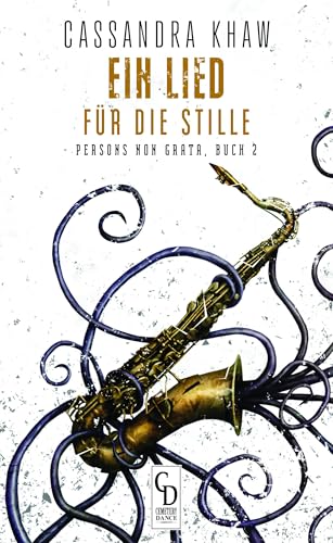 Ein Lied für die Stille: Persons Non Grata, Buch 2 (Cemetery Dance Germany SELECT '24 - LOVECRAFTIAN VIBES: erschienen im Buchheim Verlag) von Buchheim Verlag