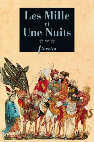 Les mille et une nuits T3: Les passions voyageuses (0002)