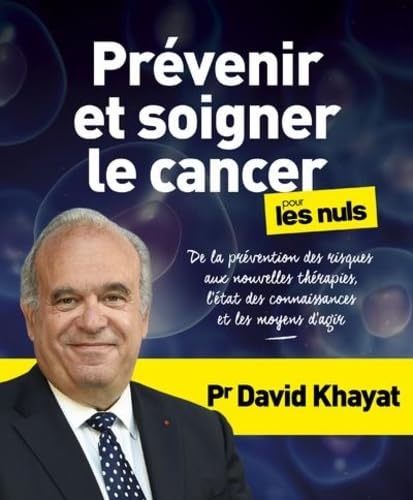 Prévenir et soigner le cancer pour les Nuls von First