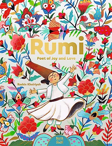 Rumi–Poet of Joy and Love von NorthSouth Books