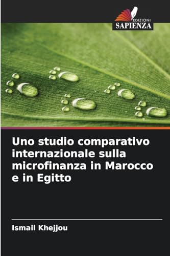 Uno studio comparativo internazionale sulla microfinanza in Marocco e in Egitto: DE von Edizioni Sapienza