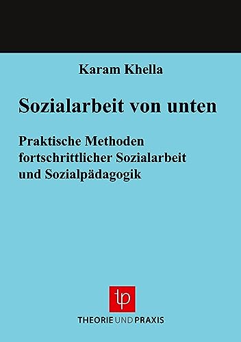 Handbuch der Sozialarbeit und Sozialpädagogik: Sozialarbeit von unten