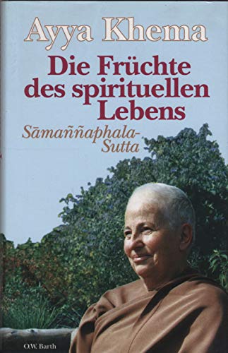 Die Früchte des spirituellen Lebens