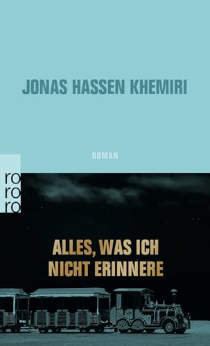 Alles, was ich nicht erinnere von Rowohlt Taschenbuch