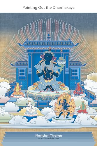 Pointing Out the Dharmakaya: Teachings on the Ninth Karmapa's Text von Snow Lion