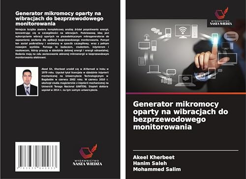 Generator mikromocy oparty na wibracjach do bezprzewodowego monitorowania: DE von VDM Verlag