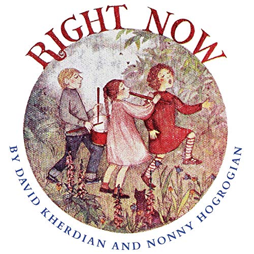 Right Now (Timeless stories from David and Nonny)