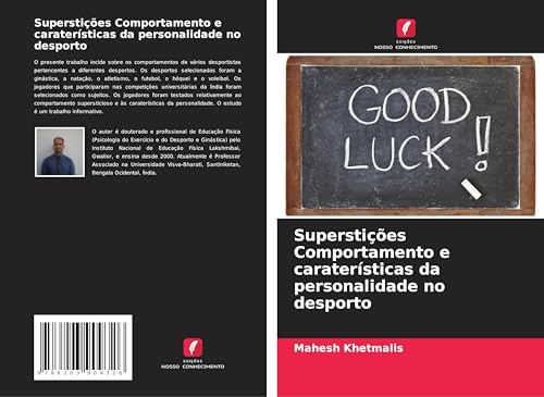 Superstições Comportamento e caraterísticas da personalidade no desporto von Edições Nosso Conhecimento