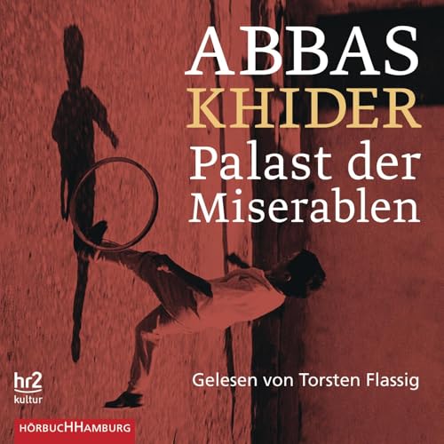Palast der Miserablen: 2 CDs Palast der Miserablen: 2 CDs von Hörbuch Hamburg