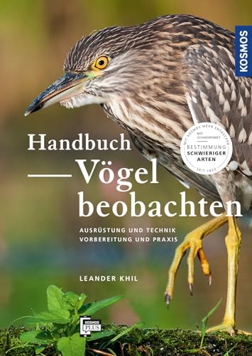 Handbuch Vögel beobachten: Ausrüstung und Technik, Vorbereitung und Praxis. Mit Schwerpunkt: Bestimmung kniffliger Arten Handbuch Vögel beobachten: Ausrüstung und Technik, Vorbereitung und Praxis. Mit Schwerpunkt: Bestimmung kniffliger Arten