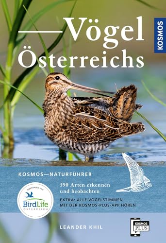 Vögel Österreichs: 390 Arten erkennen und beobachten. 1100 Farbfotos, 260 Farbillustrationen, 170 Verbreitungskarten. Alle Stimmen mit der KOSMOS-PLUS-App hören. Empfohlen von BirdLife Österreich. Vögel Österreichs: 390 Arten erkennen und beobachten. 1100 Farbfotos, 260 Farbillustrationen, 170 Verbreitungskarten. Alle Stimmen mit der KOSMOS-PLUS-App hören. Empfohlen von BirdLife Österreich.