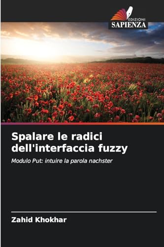 Spalare le radici dell'interfaccia fuzzy: Modulo Put: intuire la parola nachster von Edizioni Sapienza