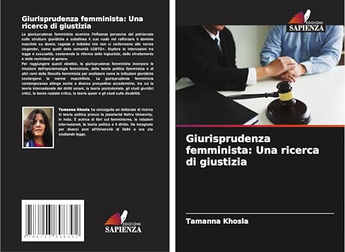 Giurisprudenza femminista: Una ricerca di giustizia von Edizioni Sapienza