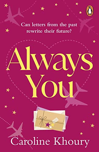 Always You: A heartwarming, emotional and wonderfully romantic love story