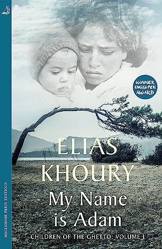 My Name is Adam: Children of the Ghetto Volume I My Name is Adam: Children of the Ghetto Volume I von MacLehose Press