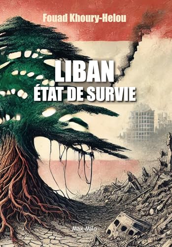 Liban: état de survie von Max Milo Editions