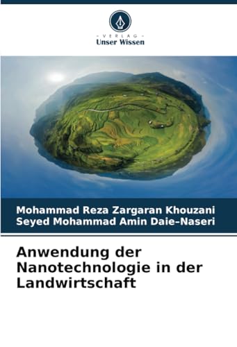Anwendung der Nanotechnologie in der Landwirtschaft von Verlag Unser Wissen