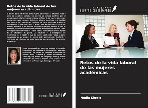 Retos de la vida laboral de las mujeres académicas von Ediciones Nuestro Conocimiento