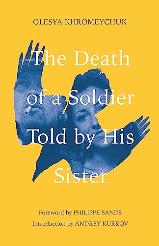 The Death of a Soldier Told by His Sister von Monoray