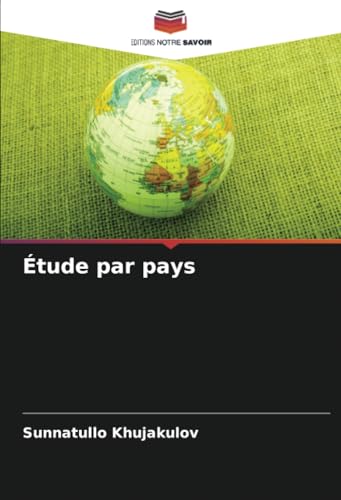 Étude par pays von Editions Notre Savoir