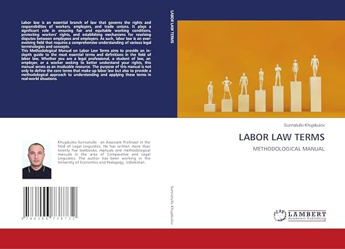 LABOR LAW TERMS: METHODOLOGICAL MANUAL von LAP LAMBERT Academic Publishing