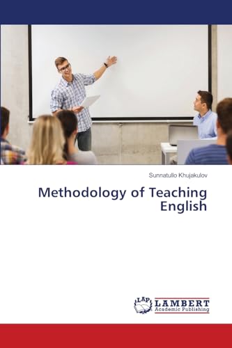 Methodology of Teaching English: DE Methodology of Teaching English: DE von OmniScriptum