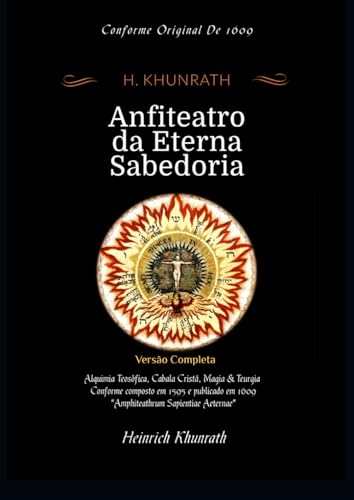 Anfiteatro da Eterna Sabedoria: Versão Completa von Independently published
